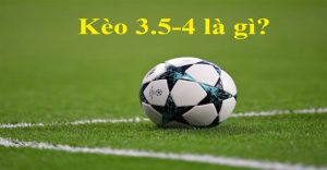 Kèo tài xỉu 3.5-4 trái Kinh nghiệm soi kèo từ các cao thủ Kèo tài xỉu 3.5-4 trái Kinh nghiệm soi kèo từ các cao thủ