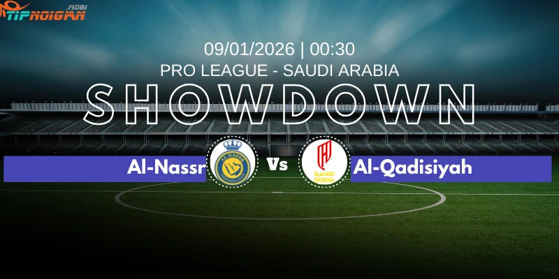 Giải Vô địch Quốc gia Ả Rập Xê Út, Al-Nassr vs Al-Qadisiyah FC, Thứ Sáu, ngày 09 tháng 01 năm 2026 - 00:30, Sân vận động: Sân vận động Đại học King Saud.