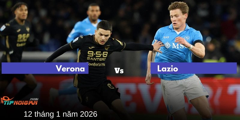 Xem kèo nhà cái và dự đoán Verona vs Lazio