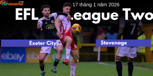 Dự đoán, Tỷ lệ cược & Mẹo cá cược trận Exeter City vs Stevenage ngày 17 tháng 1 năm 2026 Dự đoán, Tỷ lệ cược & Mẹo cá cược trận Exeter City vs Stevenage ngày 17 tháng 1 năm 2026