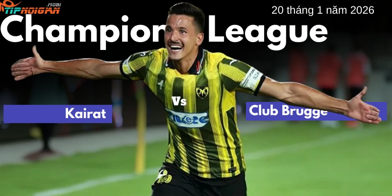 Dự đoán trận đấu Kairat vs Club Brugge, Tỷ lệ cược & Mẹo cá cược ngày 20 tháng 1 năm 2026