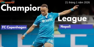 Dự đoán trận đấu FC Copenhagen vs Napoli, Tỷ lệ cược & Mẹo cá cược ngày 21 tháng 1 năm 2026 Dự đoán trận đấu FC Copenhagen vs Napoli, Tỷ lệ cược & Mẹo cá cược ngày 21 tháng 1 năm 2026