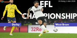 Dự đoán, Tỷ lệ cược & Mẹo cá cược trận Derby vs West Brom 24 tháng 1 năm 2026 Dự đoán, Tỷ lệ cược & Mẹo cá cược trận Derby vs West Brom 24 tháng 1 năm 2026