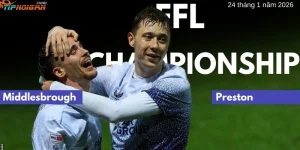 Dự đoán, Tỷ lệ cược & Mẹo cá cược trận Middlesbrough vs Preston ngày 24 tháng 1 năm 2026 Dự đoán, Tỷ lệ cược & Mẹo cá cược trận Middlesbrough vs Preston ngày 24 tháng 1 năm 2026