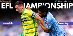Dự đoán, Tỷ lệ cược & Mẹo cá cược trận Norwich vs Coventry 27 tháng 1 năm 2026 Dự đoán, Tỷ lệ cược & Mẹo cá cược trận Norwich vs Coventry 27 tháng 1 năm 2026
