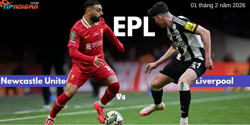 Dự đoán, Tỷ lệ cược & Mẹo cá cược trận Liverpool vs Newcastle 1 tháng 2 năm 2026