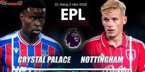 Dự đoán, Tỷ lệ cược & Mẹo cá cược trận Nottingham Forest vs Crystal Palace 1 tháng 2 năm 2026 Dự đoán, Tỷ lệ cược & Mẹo cá cược trận Nottingham Forest vs Crystal Palace 1 tháng 2 năm 2026