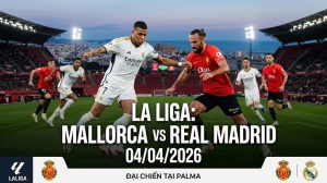 Soi kèo Laliga: Mallorca vs Real Madrid Soi kèo Laliga: Mallorca vs Real Madrid