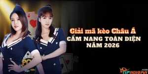 Giải mã Kèo Châu Á: Cẩm nang toàn diện năm 2026 Giải mã Kèo Châu Á: Cẩm nang toàn diện năm 2026