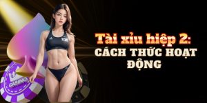 Giải thích về Tài xỉu hiệp 2: Cách thức hoạt động Giải thích về Tài xỉu hiệp 2: Cách thức hoạt động