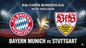 Soi kèo Bayern Munich vs Stuttgart (18/04/2026): “Hùm xám” thị uy hay “Thiên nga trắng” gãy cánh? Soi kèo Bayern Munich vs Stuttgart (18/04/2026): “Hùm xám” thị uy hay “Thiên nga trắng” gãy cánh?