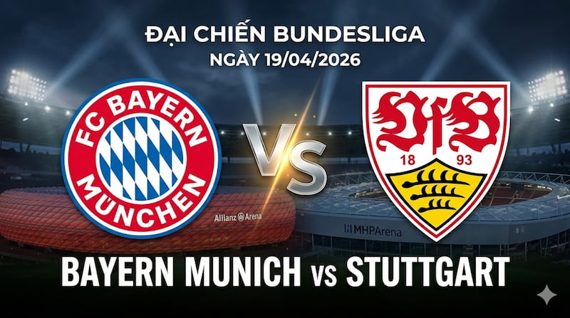 Soi kèo Bayern Munich vs Stuttgart (18/04/2026): "Hùm xám" thị uy hay "Thiên nga trắng" gãy cánh?