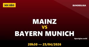 Soi kèo Mainz vs Bayern Munich – 20h30 ngày 25/04/2026 | Bundesliga Soi kèo Mainz vs Bayern Munich – 20h30 ngày 25/04/2026 | Bundesliga