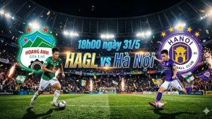Nhận Định Trận Đấu 18h00 ngày 31/5: HAGL vs Hà Nội Nhận Định Trận Đấu 18h00 ngày 31/5: HAGL vs Hà Nội