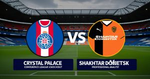 Soi Kèo Crystal Palace vs Shakhtar Donetsk 02h00 Ngày 8/5/2026 | Conference League Soi Kèo Crystal Palace vs Shakhtar Donetsk 02h00 Ngày 8/5/2026 | Conference League